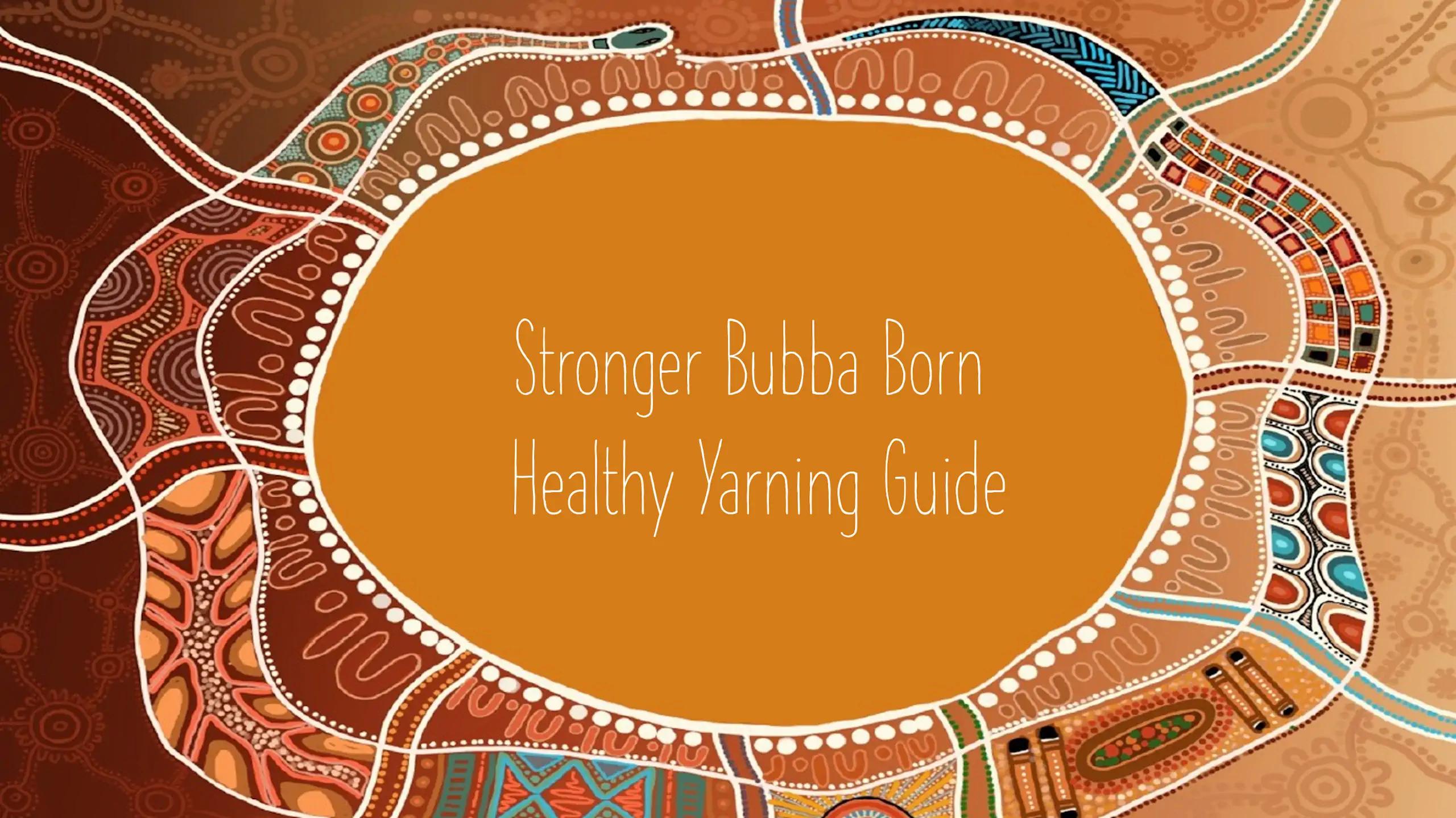 Stronger Bubba Born Healthy Yarning Guide